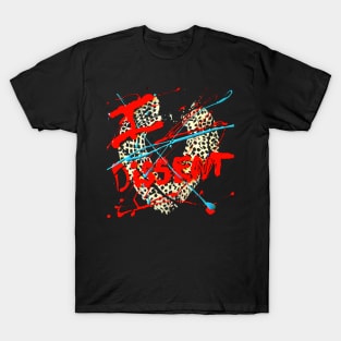 I Dissent T-Shirt